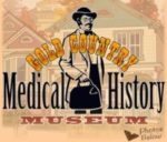 Gold Country Medical History and Museum