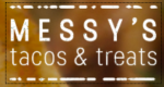 Messy’s Tacos & Treats