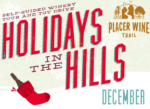 Placer Wine Trail: Holidays in the Hills
