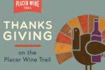 Thanksgiving on the Placer Wine Trail