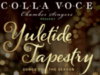 Colla Voce Chamber Singers – Holiday Performance