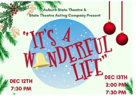 “It’s A Wonderful Life” Presented by State Theater Acting Company and Auburn State Theater