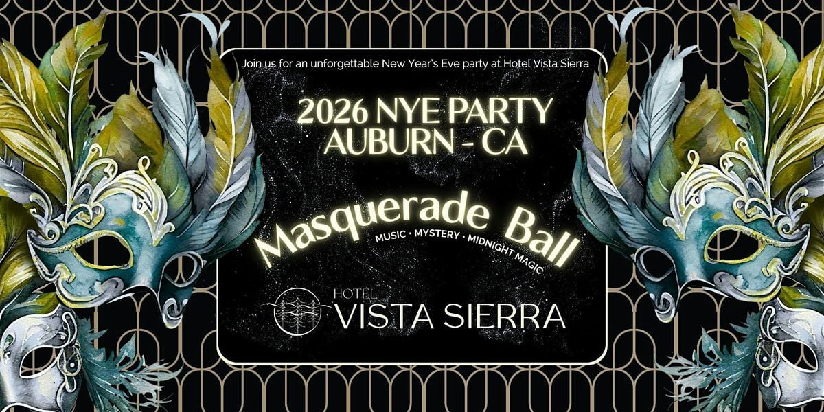Masquerade NYE Ball: A night of Music, Mystery, & Midnight Magic